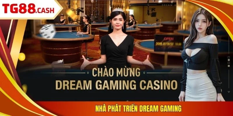 Nhà phát triển Dream Gaming