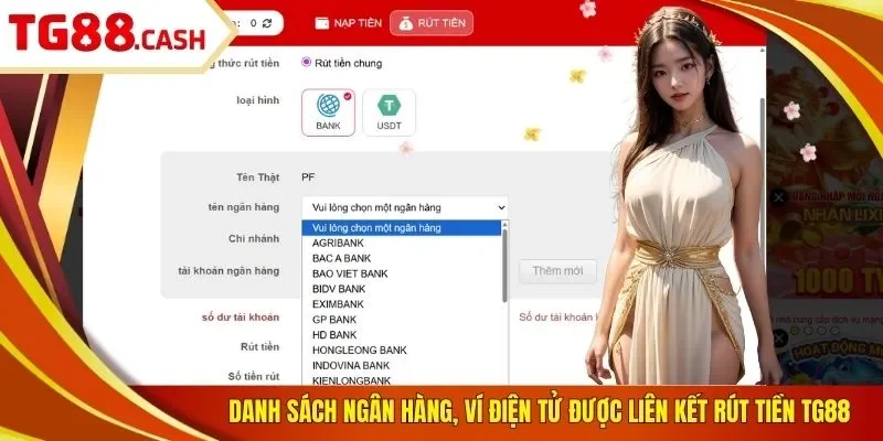 Danh sách ngân hàng, ví điện tử được liên kết rút tiền TG88
